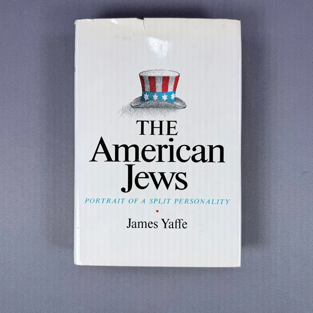 James Yaffe The American‎ Jews Hardcover 1968 First Edition Sociology Book